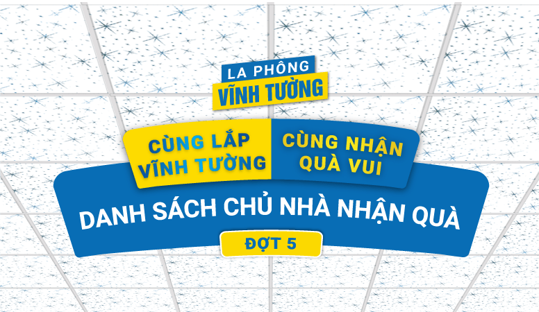 Danh sách chủ nhà nhận quà thông qua chương trình khuyến mãi Cùng lắp Vĩnh Tường, cùng nhận quà vui đợt 5