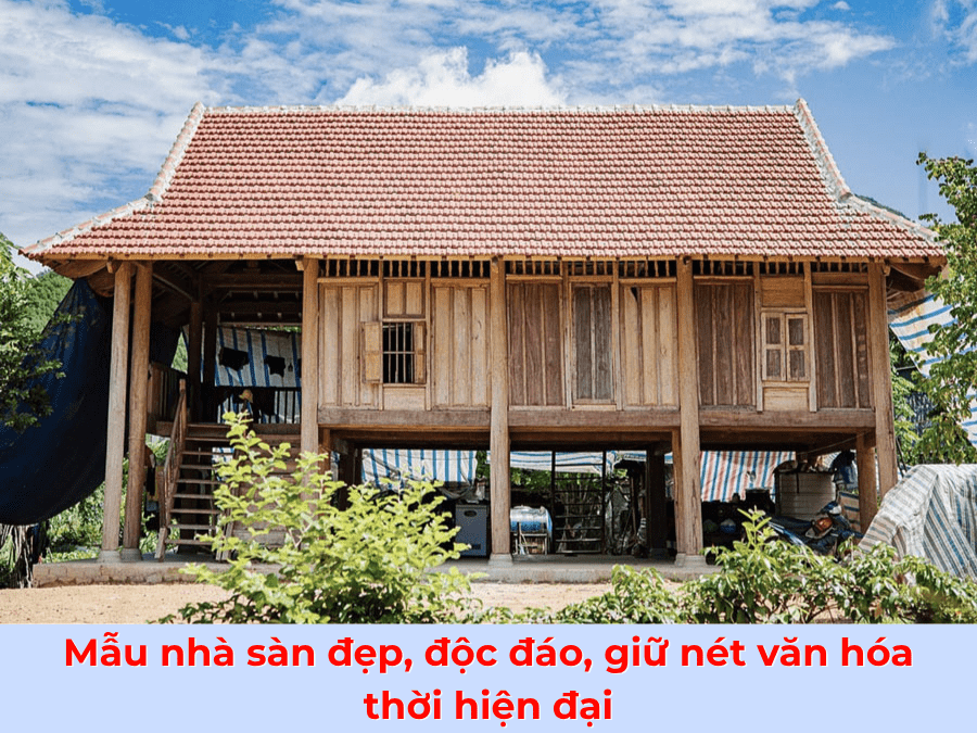 Mẫu nhà sàn đẹp, độc đáo, giữ nét văn hóa thời hiện đại