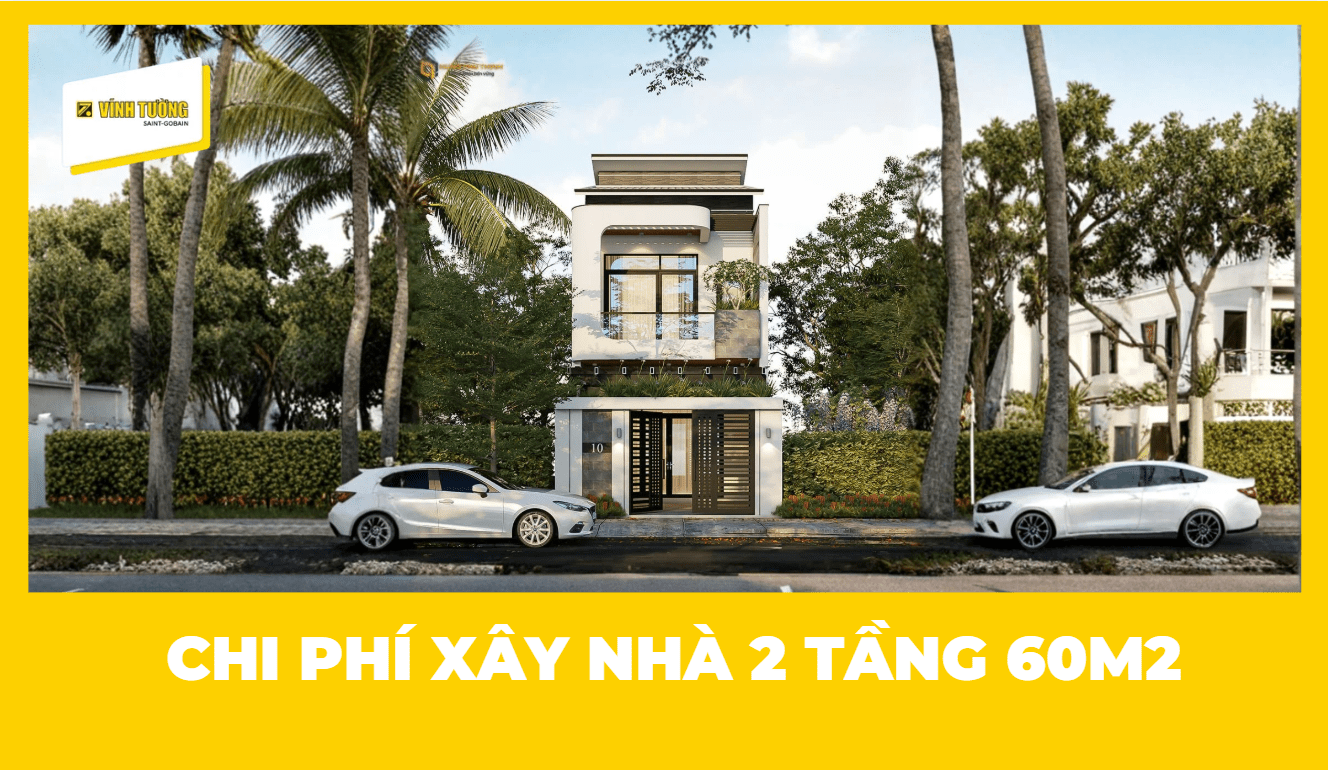Dự toán ngân sách xây nhà 2 tầng 60m2