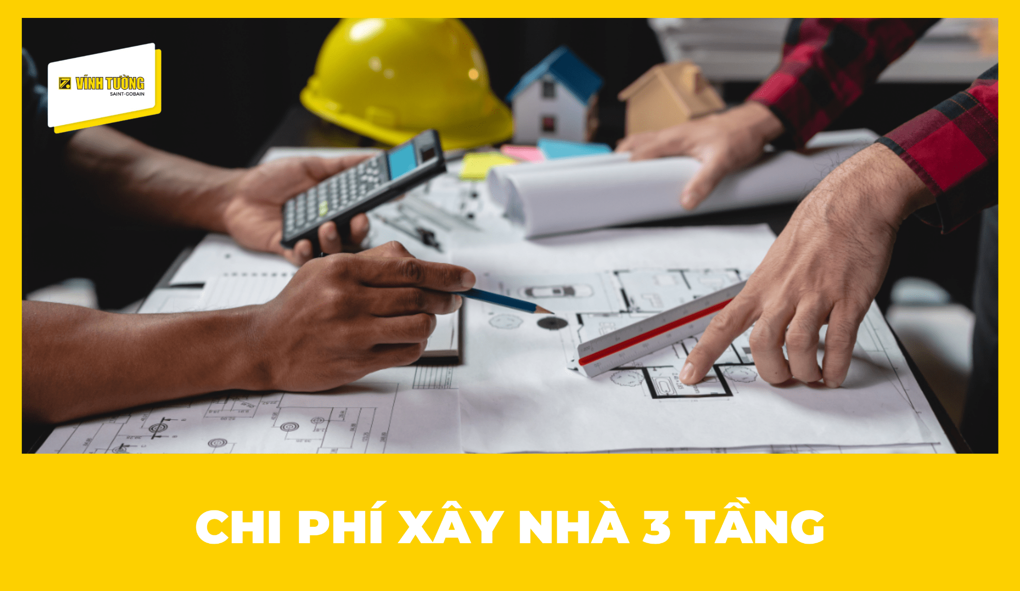 Cách tính chi phí xây nhà 3 tầng chuẩn xác và chi tiết