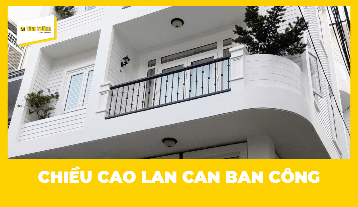 Chiều cao lan can ban công nhà 2 tầng