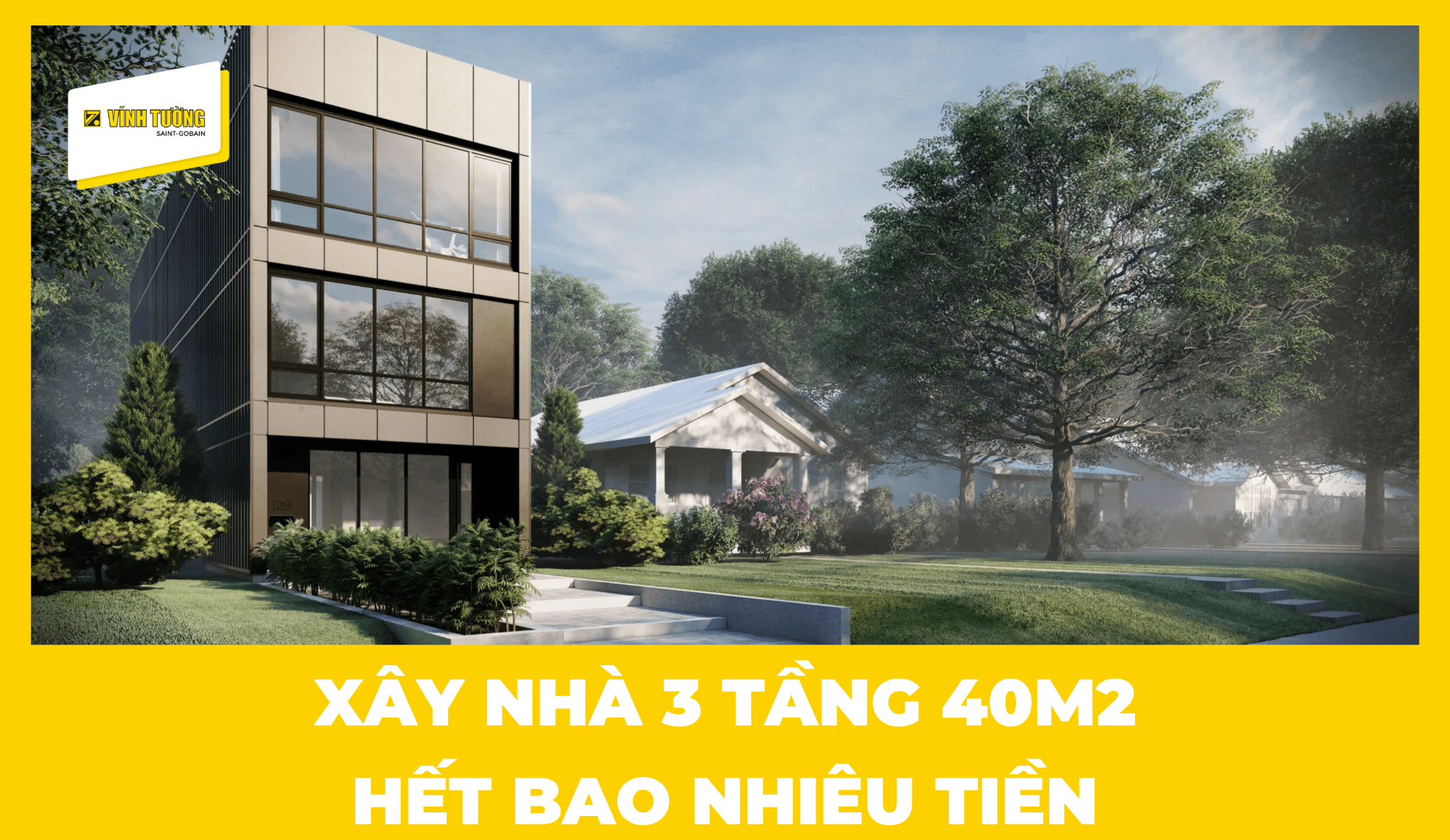 Xây nhà 3 tầng 40m2 hết bao nhiêu tiền? Dự toán chi tiết