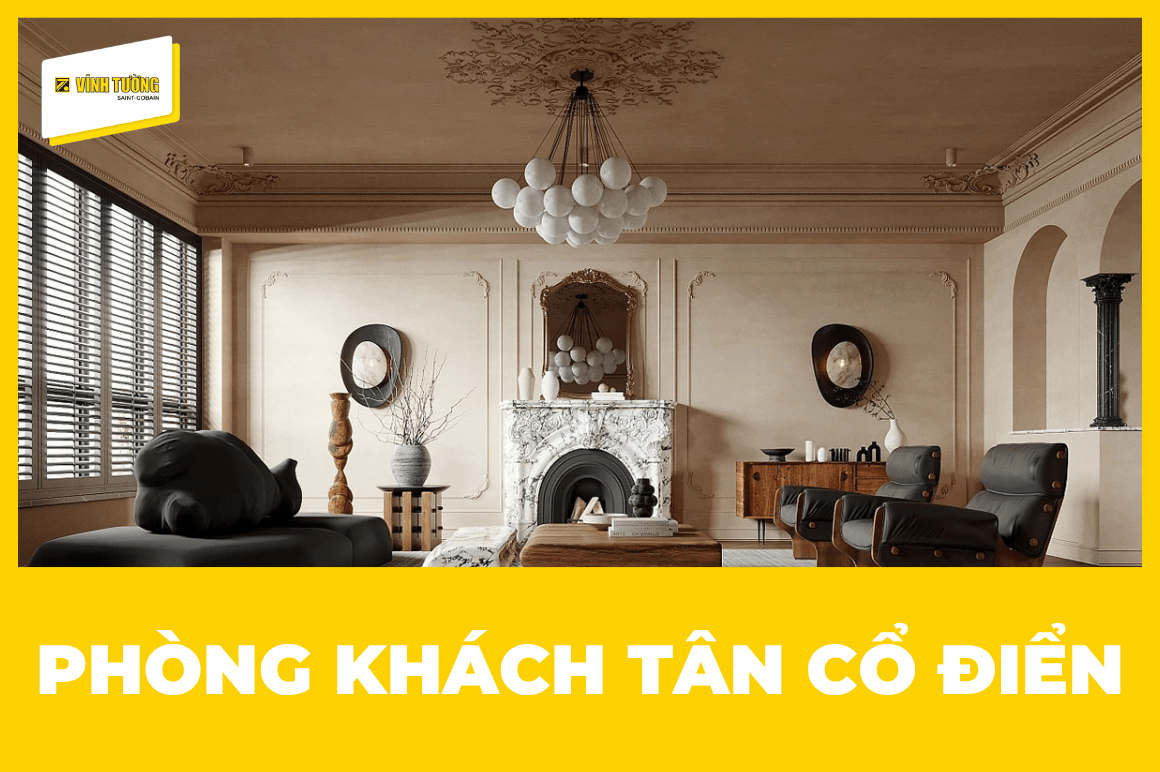 50+ mẫu phòng khách tân cổ điển sang trọng và tinh tế