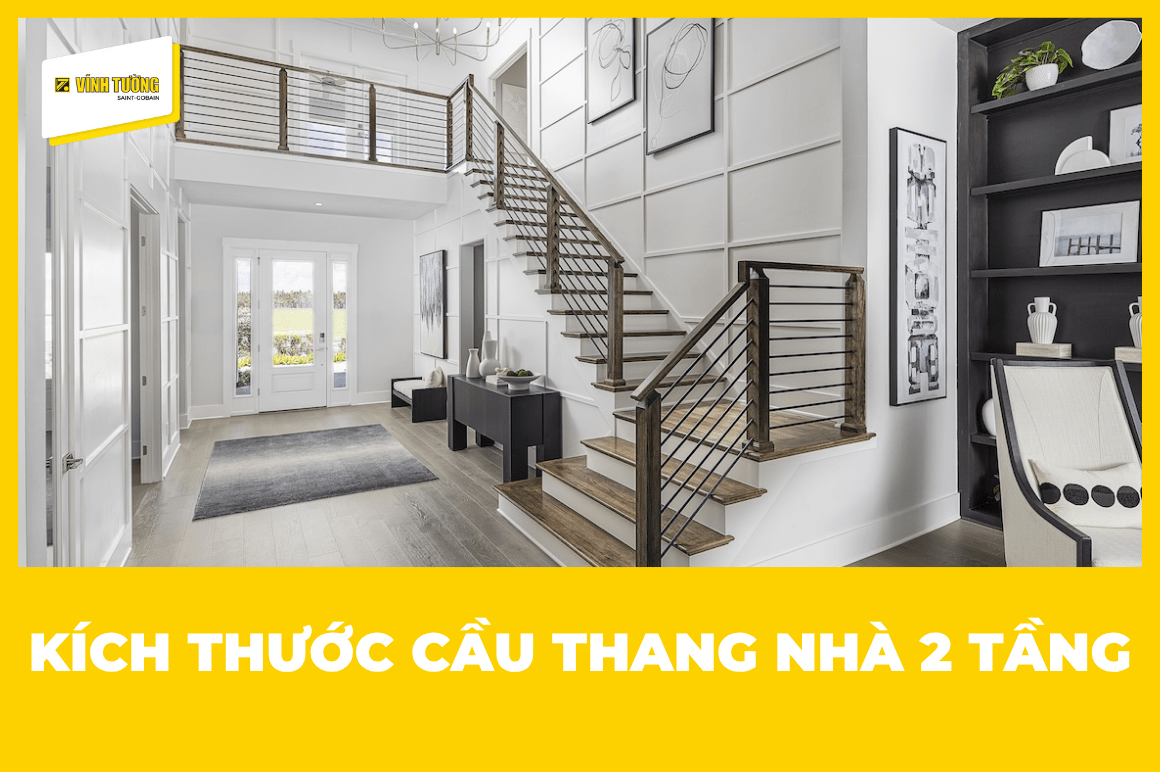 Kích thước cầu thang nhà 2 tầng chuẩn kỹ thuật và phong thủy