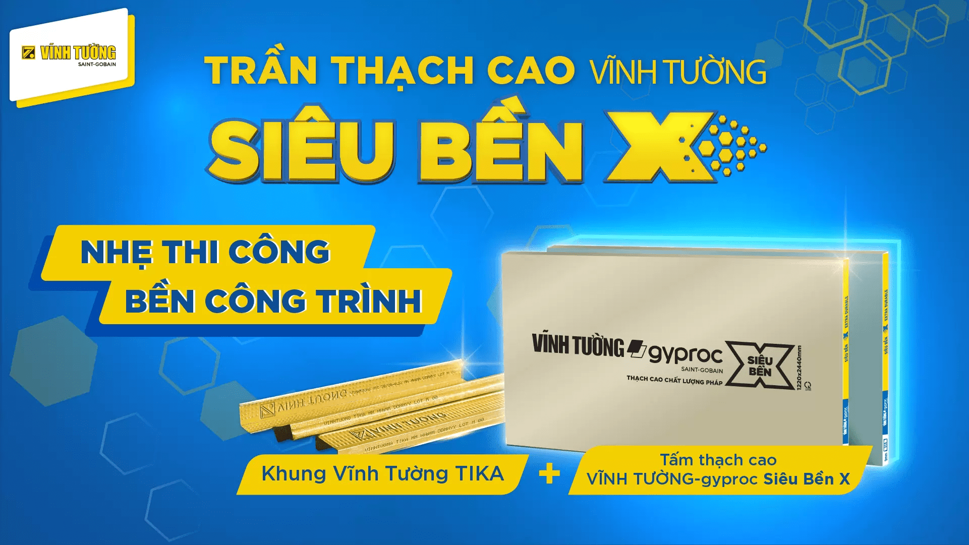 trần thạch cao Vĩnh Tường Siêu Bền X