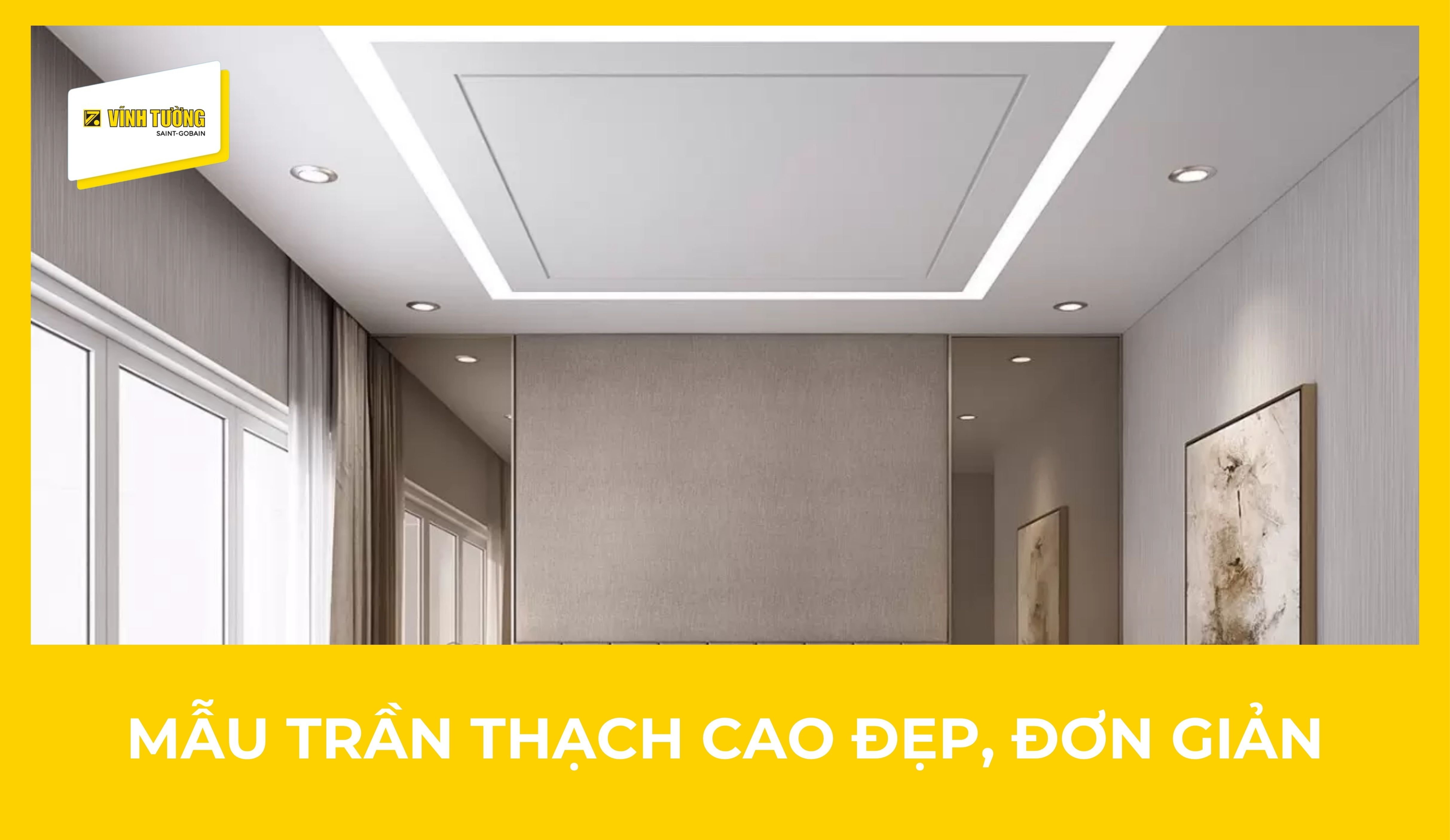 Mẫu trần thạch cao phòng khách, phòng ngủ đẹp
