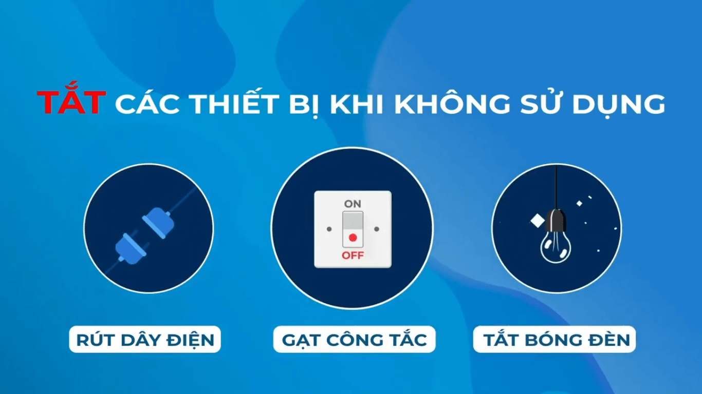 Tắt thiết bị khi không sử dụng