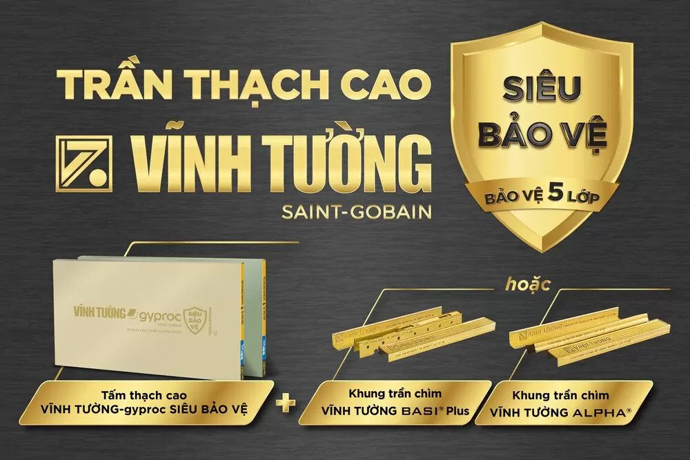 trần thạch cao Vĩnh Tường SIÊU BẢO VỆ